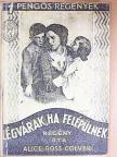 Alice Ross Colver - Légvárak, ha felépülnek... [antikvár]