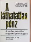 Gubcsi Lajos - A láthatatlan pénz [antikvár]