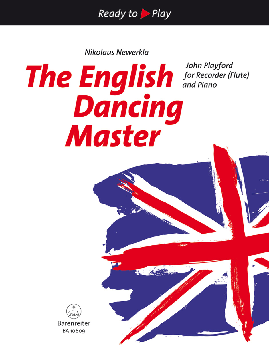 PLAYFORD, JOHN - THE ENGLISCH DANCING MASTER FOR RECORDER (FLUTE) AND PIANO (ARR. N.NEWERKLA)