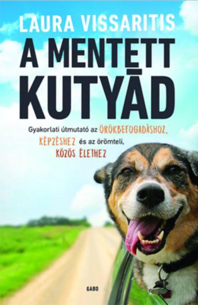 Vissaritis, Laura - A mentett kutyád