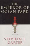 CARTER, STEPHEN L. - The Emperor of Ocean Park [antikvár]