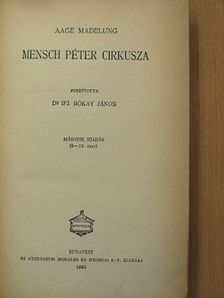 Aage Madelung - Mensch Péter cirkusza [antikvár]