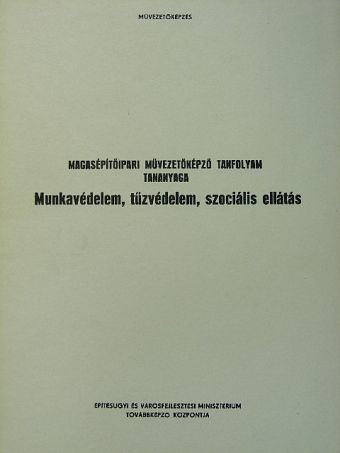 Durkó Miklós - Munkavédelem, tűzvédelem, szociális ellátás [antikvár]