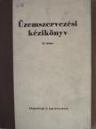 Dózsa Gyula - Üzemszervezési kézikönyv II. [antikvár]