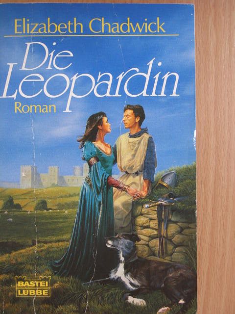 Elizabeth Chadwick - Die Leopardin [antikvár]