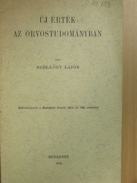 Szöllősy Lajos - Új érték az orvostudományban [antikvár]