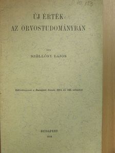 Szöllősy Lajos - Új érték az orvostudományban [antikvár]