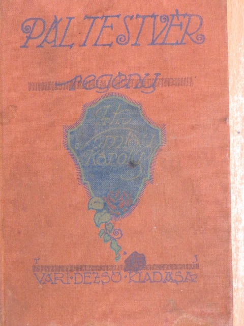 Somlay Károly - Pál testvér/A szebeni rézöntő/A pirosnapernyős leány [antikvár]