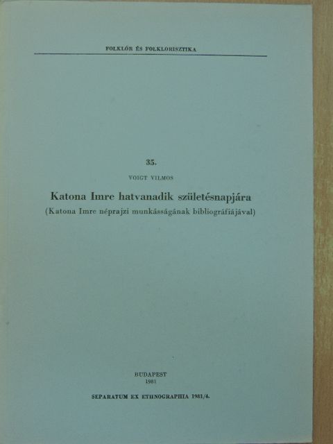 Voigt Vilmos - Katona Imre hatvanadik születésnapjára [antikvár]