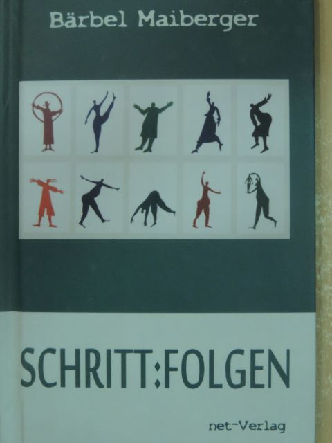 Bärbel Maiberger - Schritt: Folgen [antikvár]