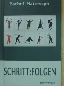 Bärbel Maiberger - Schritt: Folgen [antikvár]