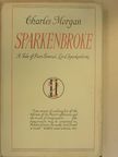 Charles Morgan - Sparkenbroke [antikvár]