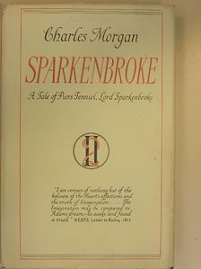 Charles Morgan - Sparkenbroke [antikvár]