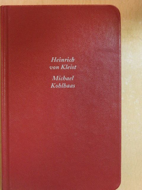 Heinrich von Kleist - Michael Kohlhaas [antikvár]