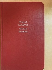 Heinrich von Kleist - Michael Kohlhaas [antikvár]