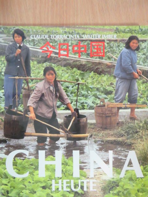 Claude Torracinta - China heute [antikvár]