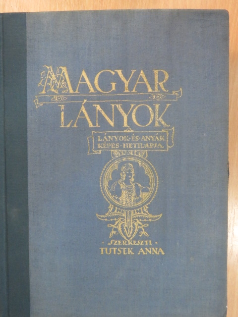 Benedek Rózsi - Magyar Lányok 1934. október-1935. szeptember [antikvár]