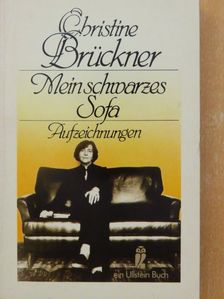 Christine Brückner - Mein schwarzes Sofa [antikvár]