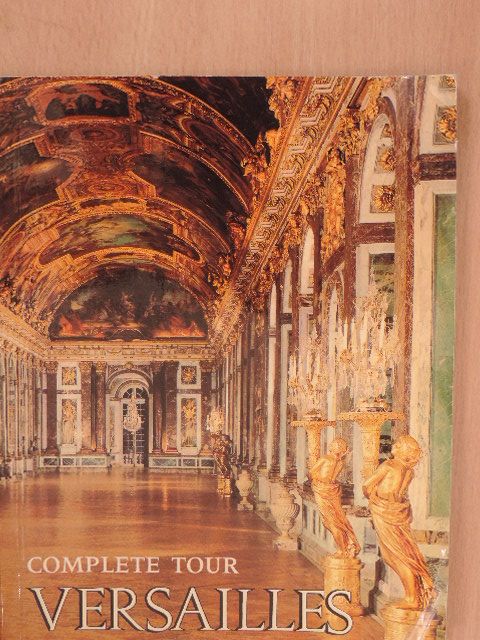 Gerald ven der Kemp - A Guide to Versailles [antikvár]