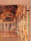 Gerald ven der Kemp - A Guide to Versailles [antikvár]