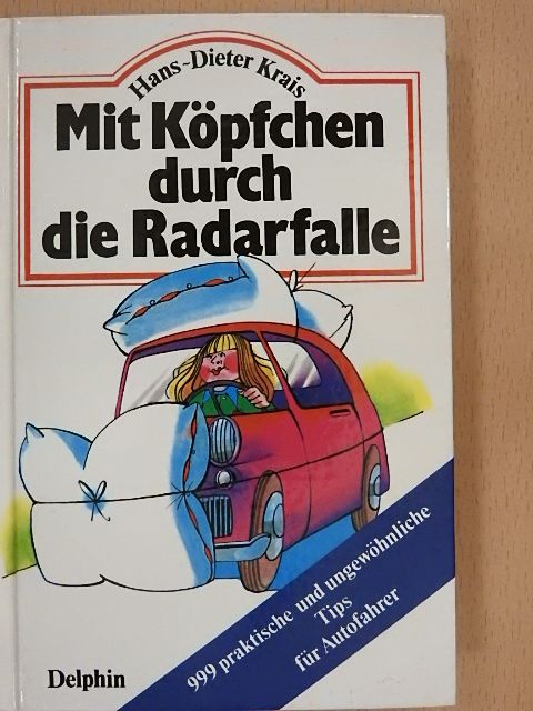 Hans-Dieter Krais - Mit Köpfchen durch die Radarfalle [antikvár]