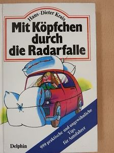 Hans-Dieter Krais - Mit Köpfchen durch die Radarfalle [antikvár]