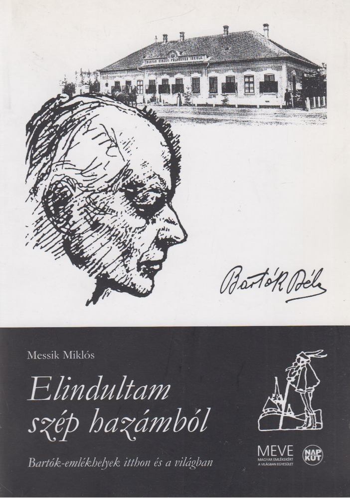 Messik Miklós - Elindultam szép hazámból [antikvár]