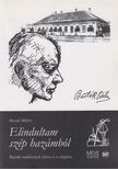 Messik Miklós - Elindultam szép hazámból [antikvár]