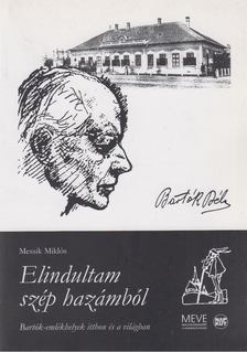 Messik Miklós - Elindultam szép hazámból [antikvár]