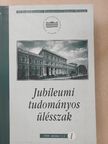 Baricz Rezső - Jubileumi tudományos ülésszak 1. (töredék) [antikvár]