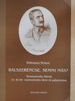 Pollmann Ferenc - Balszerencse, semmi más? [antikvár]