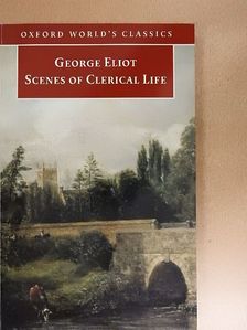 George Eliot - Scenes of Clerical Life [antikvár]