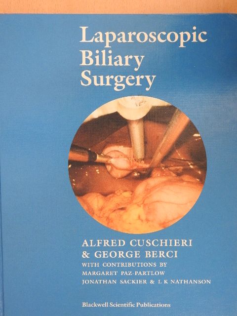 Alfred Cuschieri - Laparoscopic Biliary Surgery [antikvár]