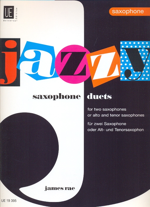 RAE, JAMES - JAZZY SAXOPHONE DUETS FOR TWO SAXOPHONES FOR YOUNG PLAYERS