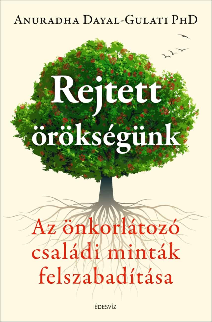 Dayal-Gulati Anuradha - Rejtett örökségünk [eKönyv: epub, mobi]