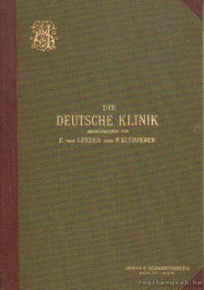 Leyden, Dr. Ernst v., Klemperer, Dr. Felix - Die Deutsche Klinik X. Band, 2. Abtheilung [antikvár]