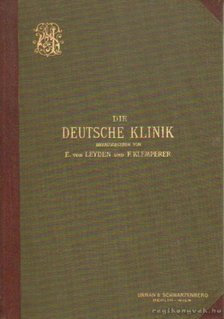 Leyden, Dr. Ernst v., Klemperer, Dr. Felix - Die Deutsche Klinik X. Band, 2. Abtheilung [antikvár]