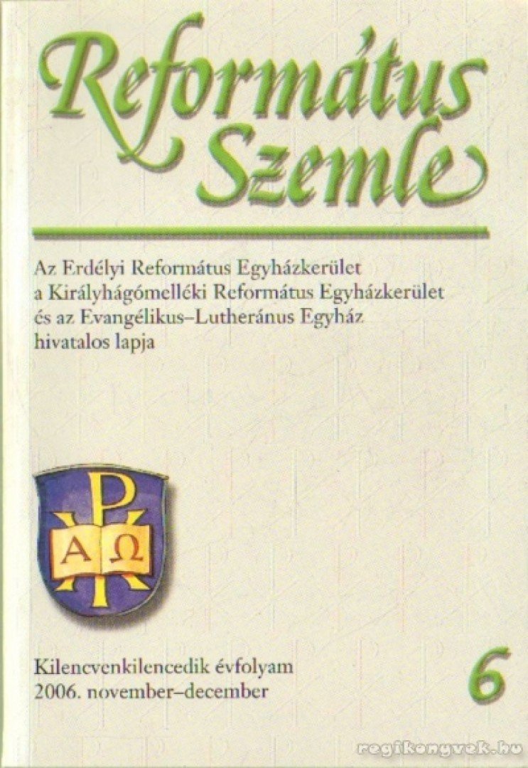 Református Szemle 2006. november-december 6. szám [antikvár]