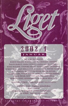 Levendel Júlia, Horgas Béla - Liget 2002/1. szám [antikvár]