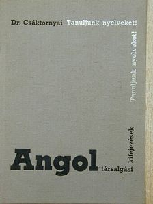 Dr. Csáktornyai Ferenc - Angol társalgási kifejezések [antikvár]