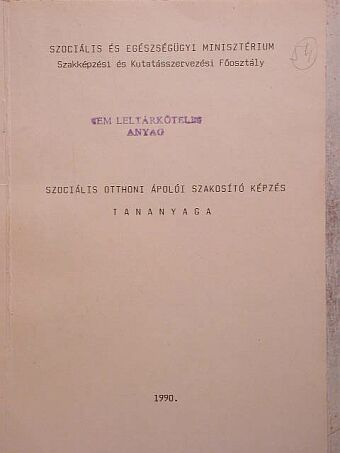 Czike Zoltán - Szociális otthoni ápolói szakosító képzés tananyaga [antikvár]