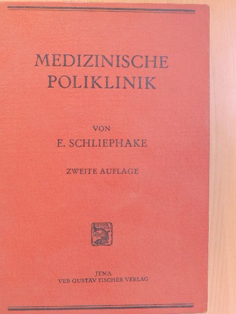 Dr. Erwin Schliephake - Medizinische Poliklinik [antikvár]