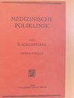 Dr. Erwin Schliephake - Medizinische Poliklinik [antikvár]