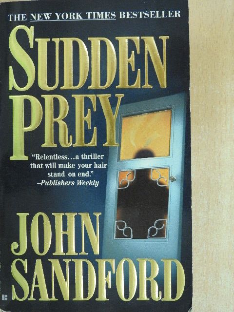 John Sandford - Sudden Prey [antikvár]