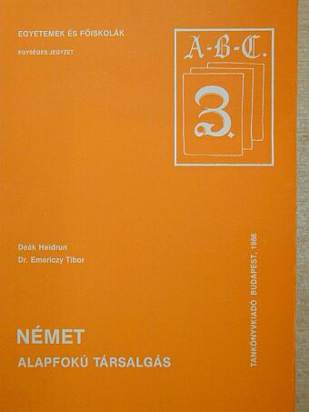 Deák Heidrun - Német alapfokú társalgás [antikvár]