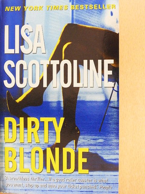 Lisa Scottoline - Dirty Blonde [antikvár]