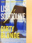 Lisa Scottoline - Dirty Blonde [antikvár]