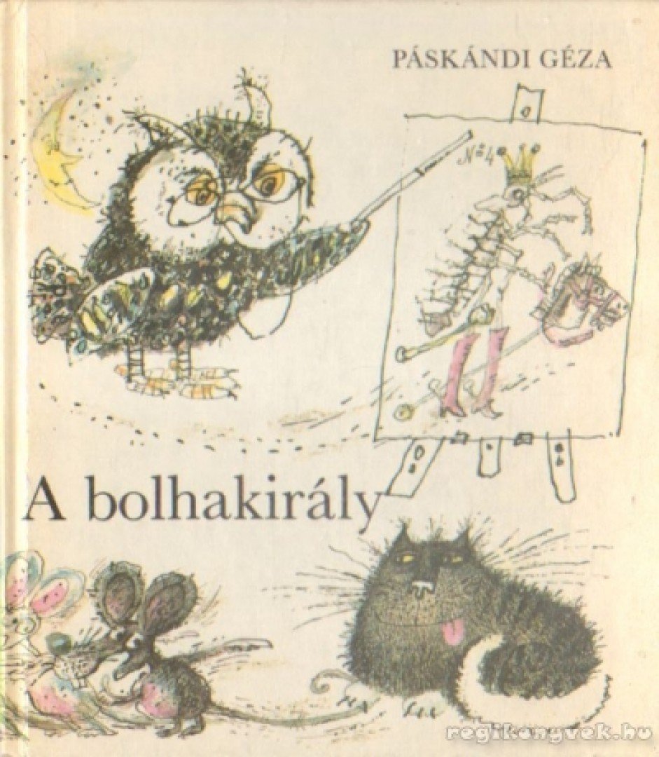 Páskándi Géza - A bolhakirály [antikvár]