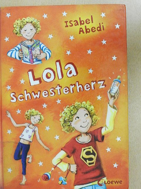 Isabel Abedi - Lola Schwesterherz [antikvár]