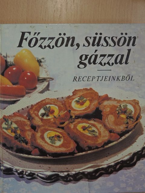 Főzzön, süssön gázzal [antikvár]